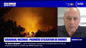 Incendie de Vidauban: des drones utilisés pour la première fois
