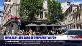 Lyon: les bars se préparent pour le premier match des Bleus à l'Euro 2024