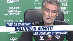 ASSE : "Je ne leur ferai pas de cadeaux"... à peine nommé Dall'Oglio prévient ses joueurs 