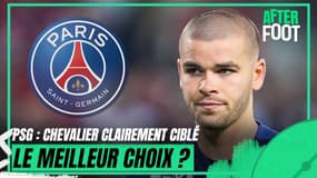 PSG : Chevalier clairement ciblé, est-ce le meilleur choix pour garder le but parisien ?