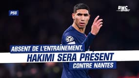 PSG : Absent de l'entraînement, Hakimi sera présent contre Nantes