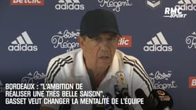 Bordeaux : "L’ambition de réaliser une très belle saison", Gasset veut changer la mentalité de l’équipe