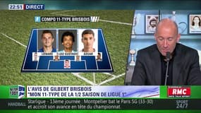 L’avis tranché de Gilbert Brisbois : « Mon 11-type de la ½ saison de Ligue 1»