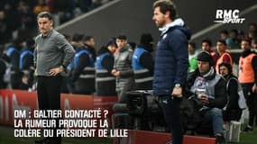 OM: Galtier contacté ? La rumeur provoque la colère du président de Lille
