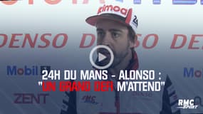 24h du Mans - Fernando Alonso : "Un grand défi m'attend"