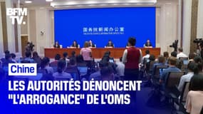Covid-19: la Chine dénonce "l'arrogance" et "le manque de respect" de l'OMS dans son enquête