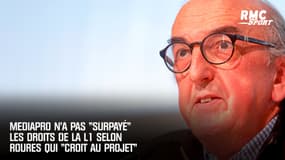 Mediapro / LFP : "On croit à ce projet" affirme Roures qui n'estime pas avoir "surpayé" la Ligue 1