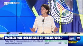 Jackson Hole : des baisses de taux rapides ?