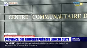 Attaque en Israël: des renforts policiers installés devant les lieux de culte juifs des Bouches-du-Rhône