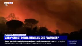 Incendie dans le Var: ce vacancier explique "avoir foncé au milieu des flammes pour sauver sa peau"