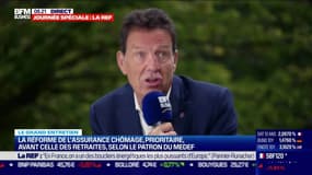 Geoffroy Roux de Bézieux (Medef): La réforme de l'assurance chômage prioritaire - 30/08