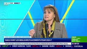 Vos questions, nos réponses : Quels sont les meilleurs placements pour 2024 ? - 25/01