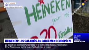 Heineken Schiltigheim: les salariés ont manifesté devant le Parlement européen