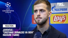 Juventus : "Cristiano (Ronaldo) va bien" rassure Pjanic