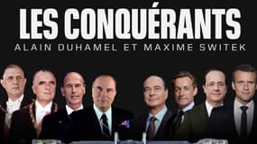 "Les conquérants", un podcast BFMTV raconté par Alain Duhamel & Maxime Switek