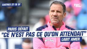 Castres 27-18 Stade Français: "Ce n'est pas ce qu'on attendait" grince Labit 