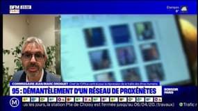 Un vaste réseau de prostitution démantelé dans le Val d'Oise: le commissaire Jean-Marc Droguet revient sur les circonstances de ce coup de filet