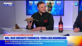 Dans votre assiette du jeudi 6 février - Mel / Aux Enfants Terribles : tiers-lieu gourmand