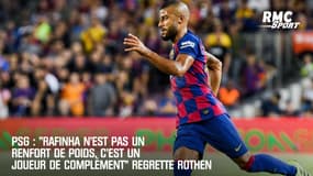 PSG : "Rafinha n'est pas un renfort de poids" regrette Rothen