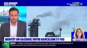 Bientôt un gazoduc entre Barcelone et Fos
