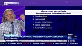 Idée de fonds : Faut-il investir sur le nouveau fonds Lemanik European Dividend Preservation ? - 22/05