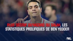 Monaco : plus décisif qu'Hazard ou Salah, les statistiques prolifiques de Ben Yedder