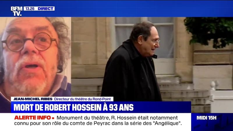 Mort de Robert Hossein: Jean-Michel Ribes se souvient