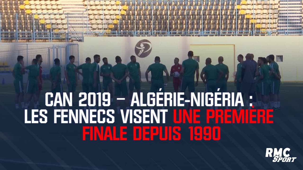 CAN 2019 – Algérie-Nigéria : Les Fennecs Visent Une Première Finale ...