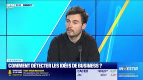 Le coach : Comment détecter les idées de business ? - 14/02