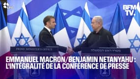 Israël: l'intégralité de la conférence de presse d'Emmanuel Macron et de Benjamin Netanyahu 