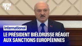 "Ils ont franchi une multitude de lignes rouges": Le président biélorusse condamne les sanctions européennes contre son pays