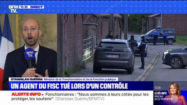 Agent du fisc tué lors d'un contrôle: Stanislas Guérini "apporte tout [s]on soutien à l'ensemble des agents publics" 