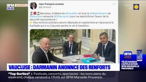 Vaucluse: Gérald Darmanin annonce des renforts policiers dans plusieurs villes du département