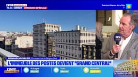 Marseille: Renaud Muselier "souhaite" un renouveau du quartier Colbert avec l'inauguration de Grand Central