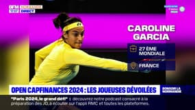 Rouen: les noms des joueuses de l'Open Capfinances 2024 dévoilés