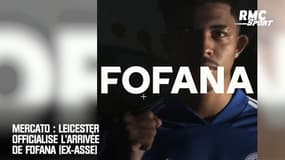 Mercato : Leicester officialise l'arrivée de Fofana (ex-ASSE)