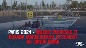 Paris 2024 - Roxana Maracineanu et Valérie Pécresse s'essaient au canoë-kayak