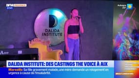 Dalida institute : des castings The Voice à Aix