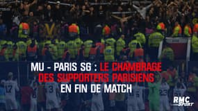 MU - Paris SG : le chambrage des supporters parisiens en fin de match