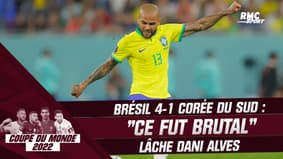 Brésil 4-1 Corée du Sud : "Ce fut ‘brutal’", lâche Dani Alves
