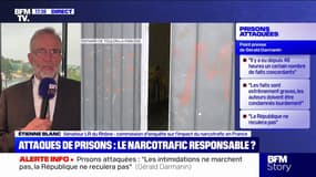 Attaques coordonnées contre des prisons: "Il faut une réaction à la hauteur", affirme Étienne Blanc (LR)