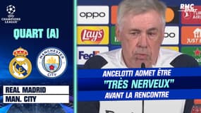 Real Madrid - Manchester City : Ancelotti admet être "très nerveux" avant la rencontre