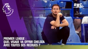 Premier League : Quel visage va offrir Chelsea avec toutes ses recrues ?