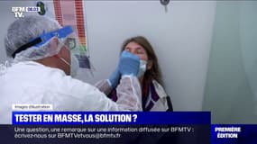 Tester encore plus massivement, la bonne solution pour sortir du confinement ?