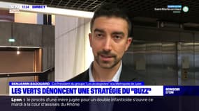 Les verts dénoncent une stratégie du "buzz"