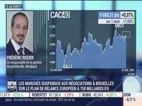 Frédéric Rozier (Mirabaud) : les marchés suspendus aux négociations à Bruxelles sur le plan de relance européen à 750 milliards d'euros - 20/07