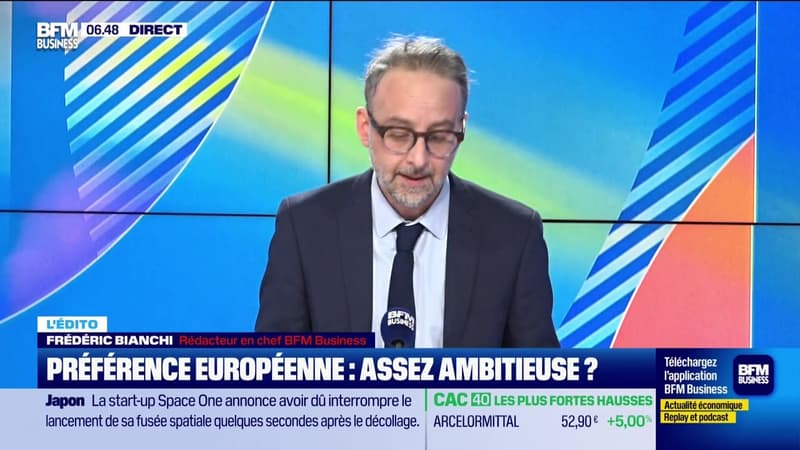 L'Edito de Frédéric Bianchi : Préférence européenne, assez ambitieuse ? - 05/03