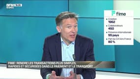 Lionel Grosclaude (Fime) : rendre les transactions plus simples, rapides et sécurisées dans le paiement et le transport - 29/05