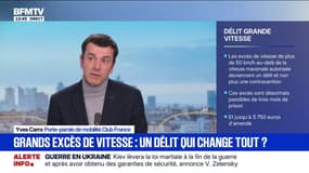 Délit de grands excès de vitesse: "Arrêter, sanctionner, c'est bien, mais la pédagogie qui va avec, c'est pas mal aussi", estime Yves Carra, porte-parole de Mobilité Club France 