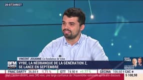 Vincent Jouanne (Vybe) : Vybe, la néobanque de la génération Z se lance en septembre - 15/07